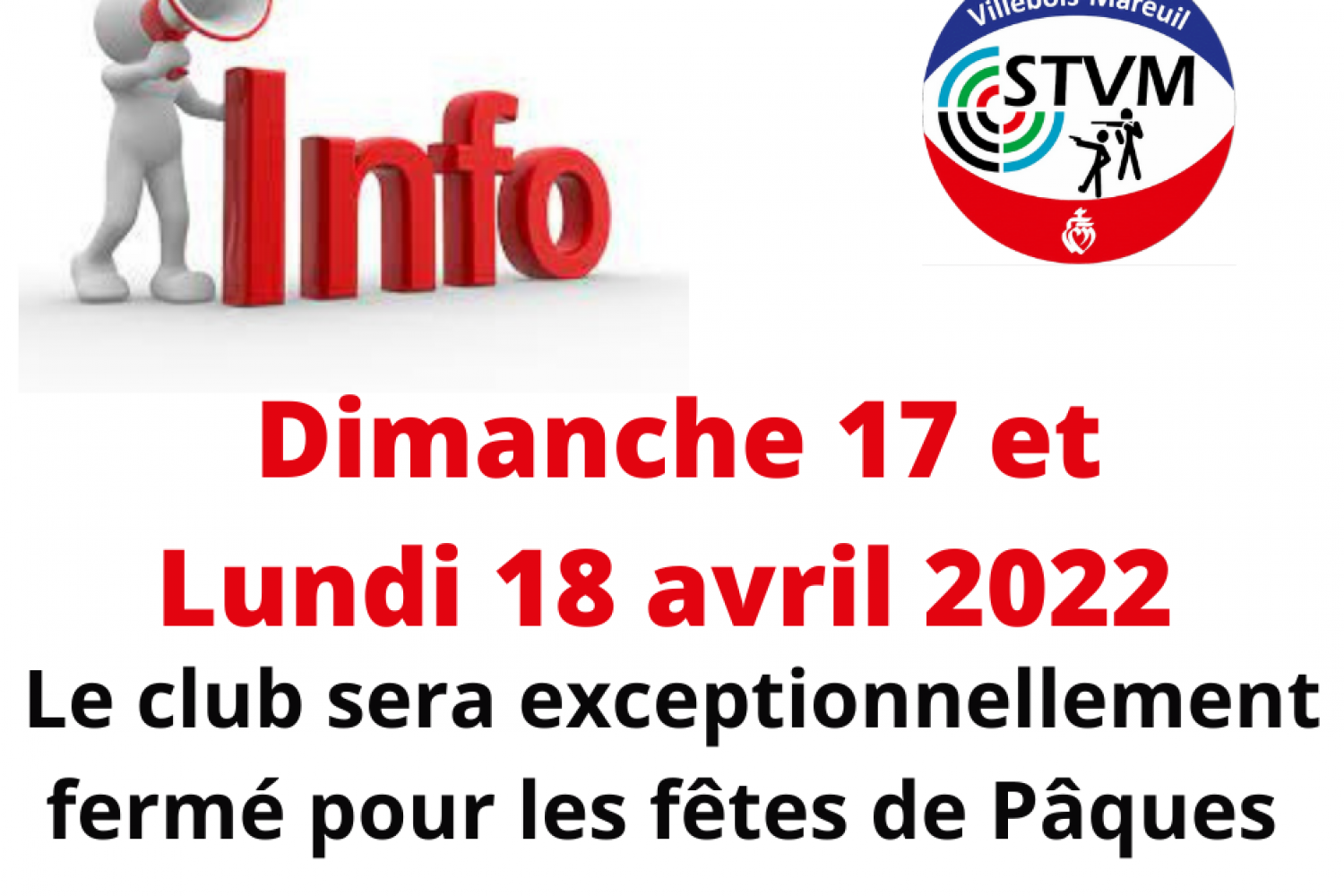 Fermeture exceptionnelle Dimanche 17 et lundi 18 avril